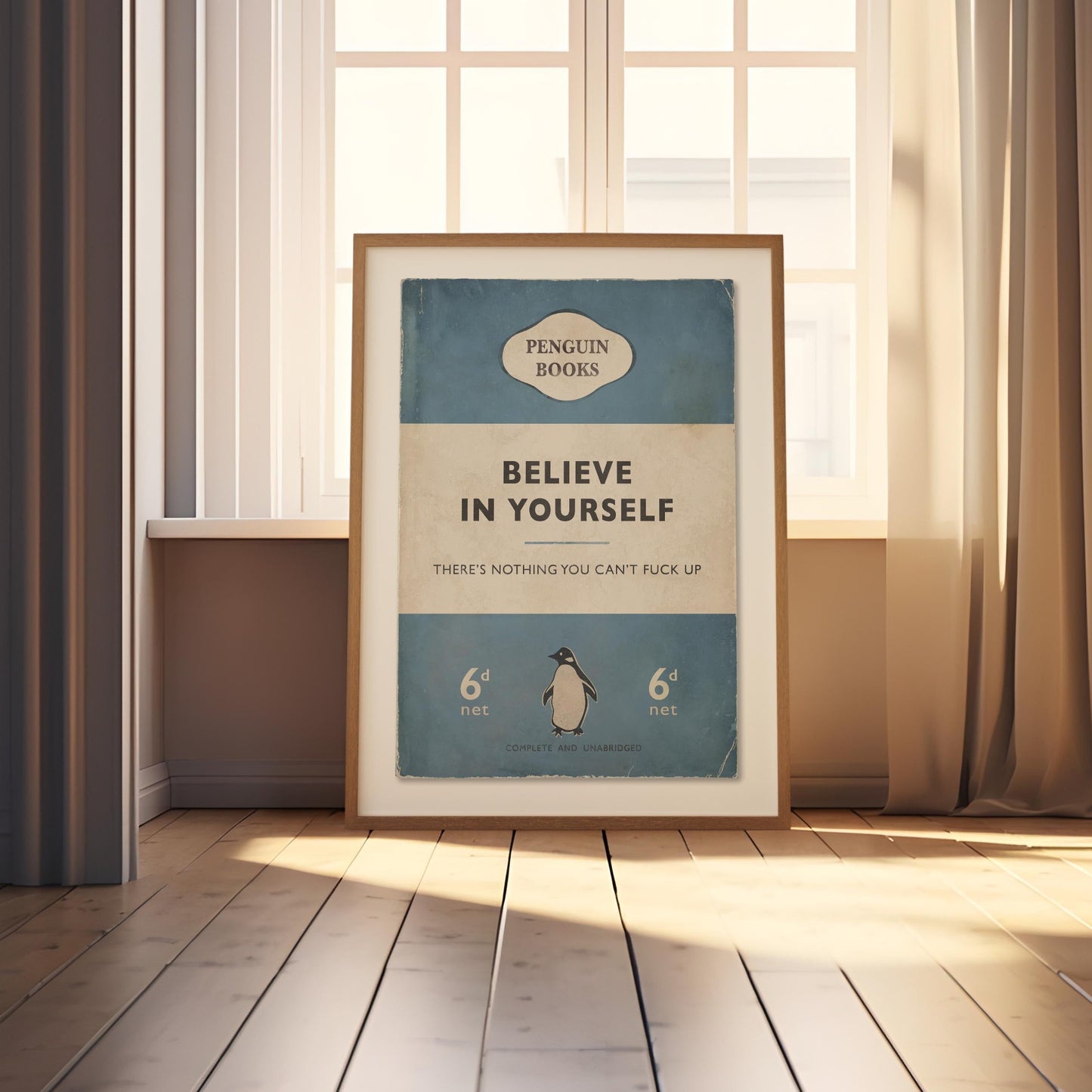 Believe In Yourself - There's Nothing You Can't Fuck Up - Penguin Book Print