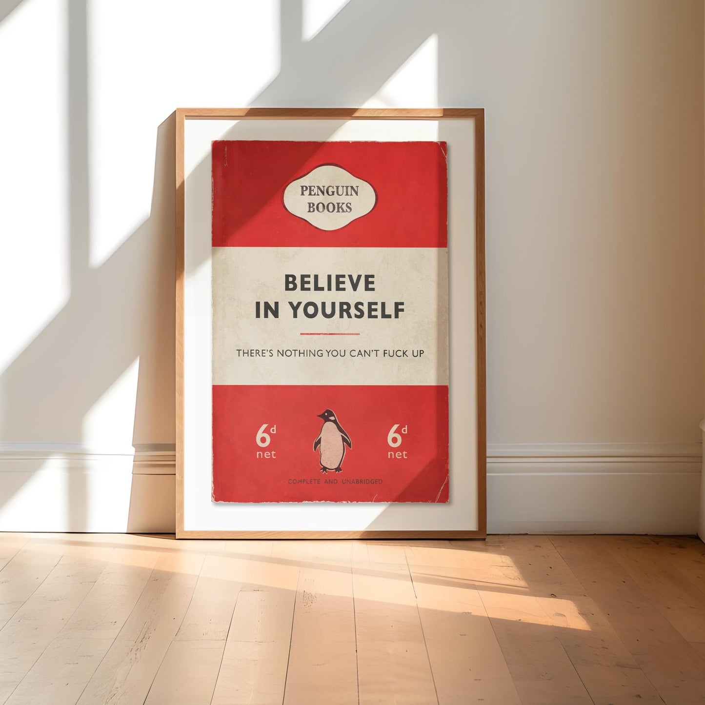 Believe In Yourself - There's Nothing You Can't Fuck Up - Penguin Book Print