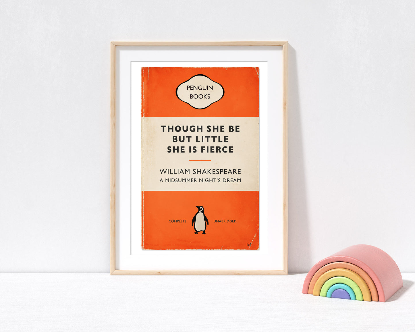 Though She Be But Little She Is Fierce - Penguin Book Cover Print