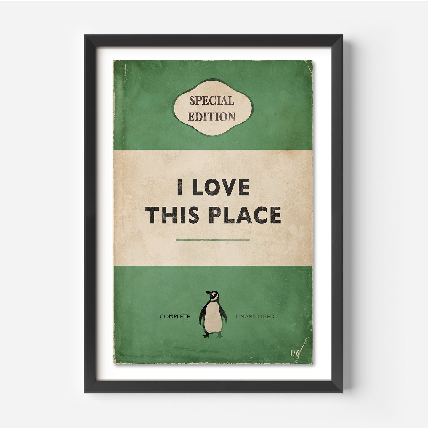 I Love This Place - Penguin Book Cover Print