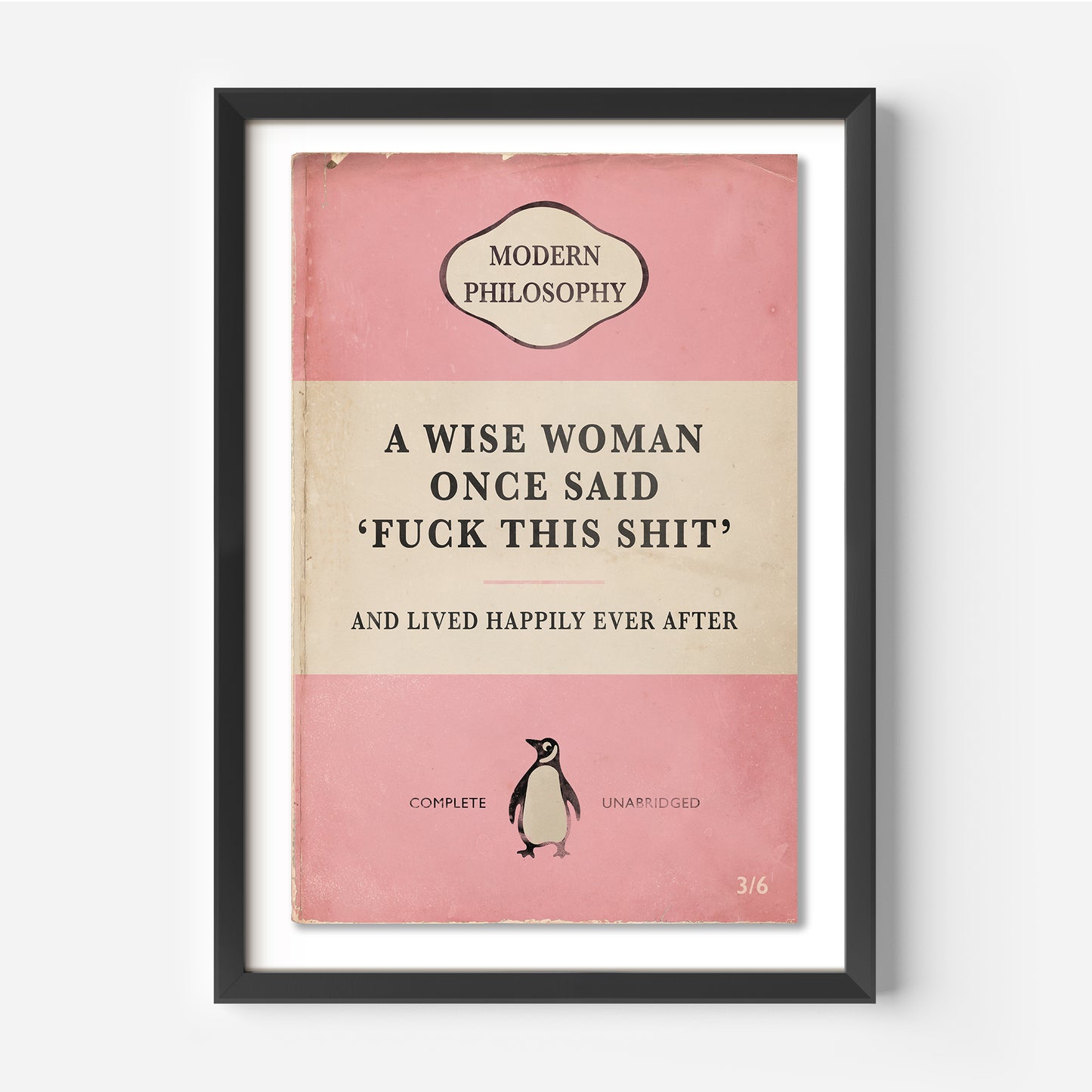 A Wise Woman Once Said 'Fuck This Shit' - Penguin Book Cover Print