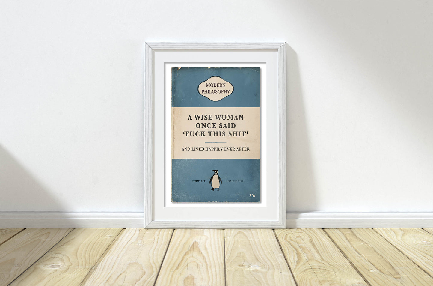 A Wise Woman Once Said 'Fuck This Shit' - Penguin Book Cover Print