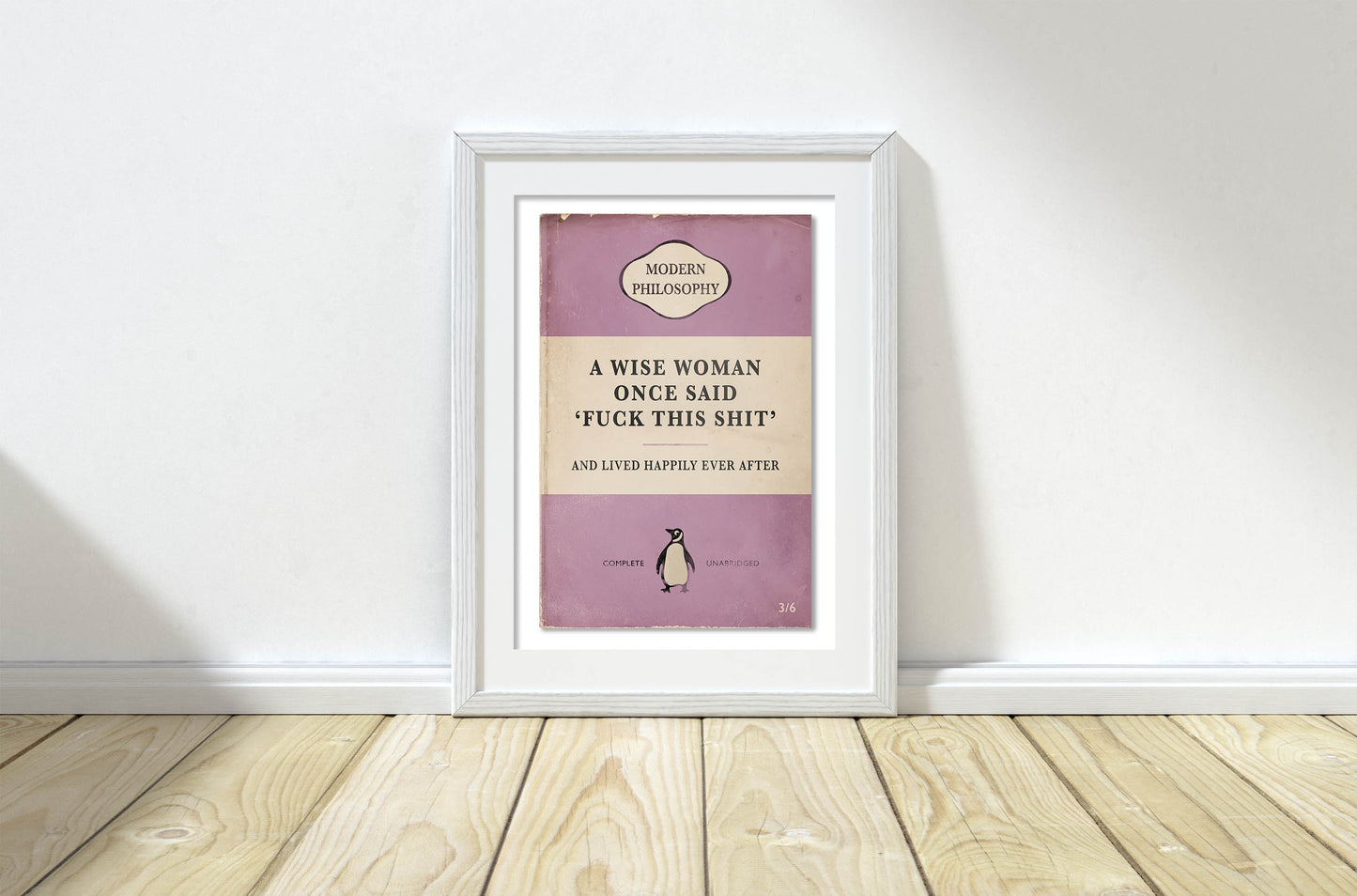A Wise Woman Once Said 'Fuck This Shit' - Penguin Book Cover Print