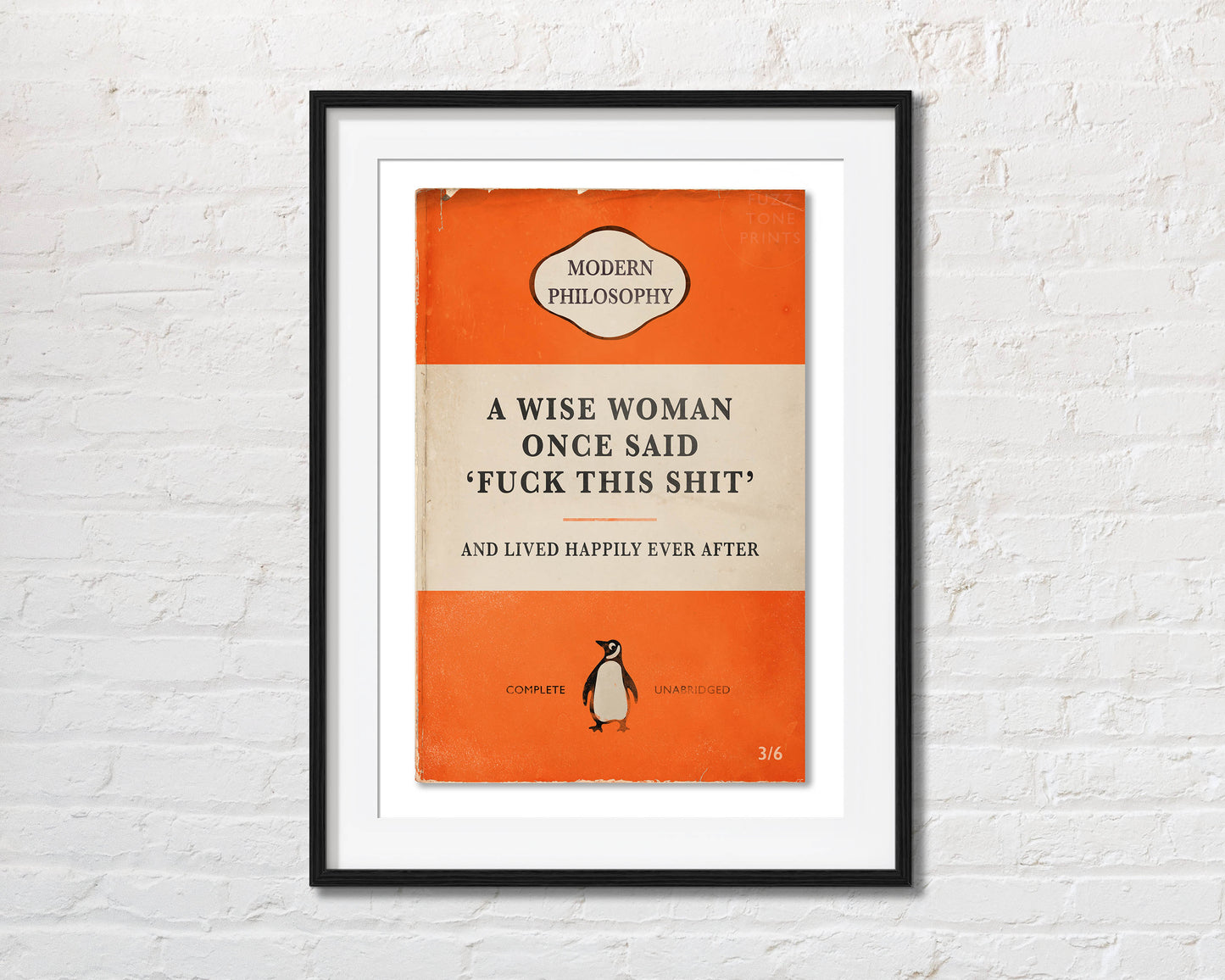 A Wise Woman Once Said 'Fuck This Shit' - Penguin Book Cover Print